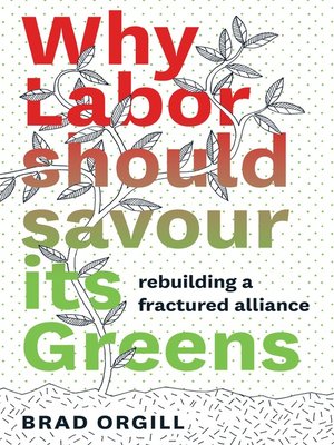 cover image of Why Labor Should Savour Its Greens